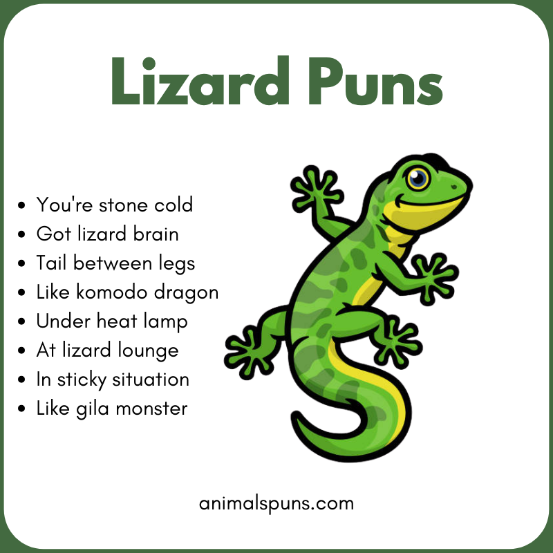 Lizard Puns