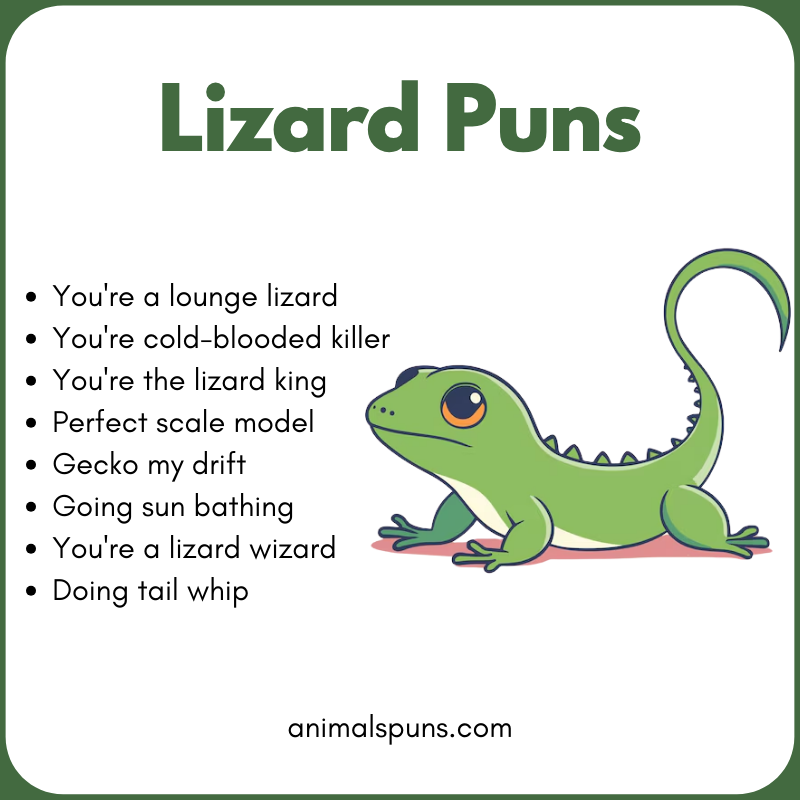 Lizard Puns