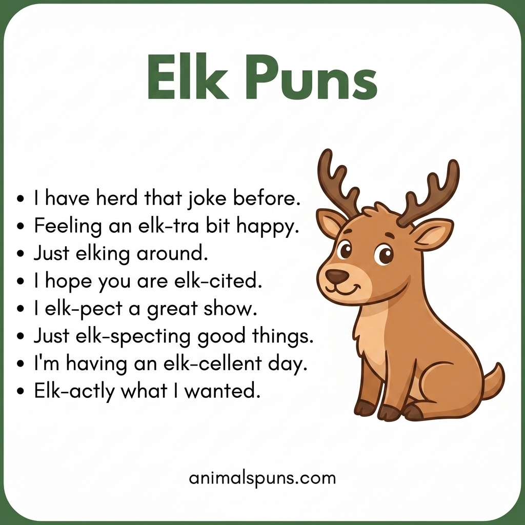 Elk Puns