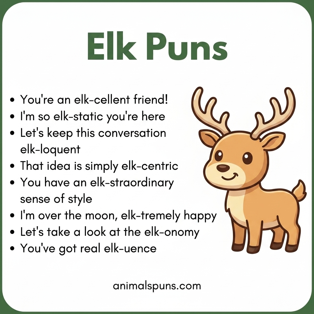 Elk Puns